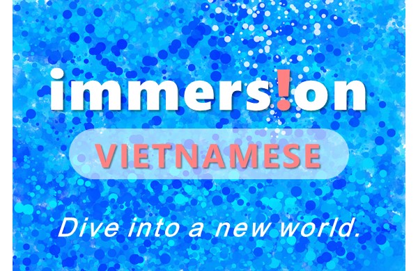 [Discontinued] AP Language Immersion (Vietnamese)