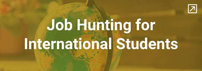 International Students Job Hunting