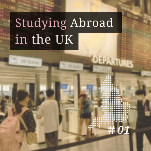 Studying Abroad in the UK! #01 Preparation