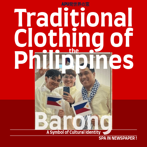 The Traditional Clothing of the Philippines: A Window to the World from APU