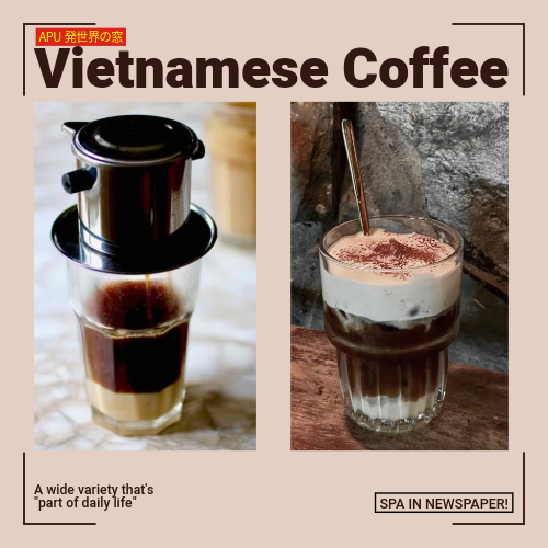 Vietnamese Coffee: A Window to the World from APU